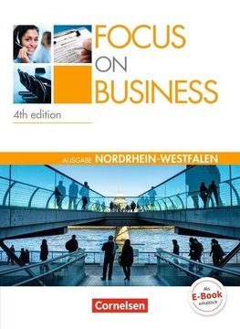 Focus on Business. New Edition. Nordrhein-Westfalen. Schülerbuch