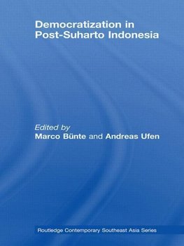 Bunte, M: Democratization in Post-Suharto Indonesia