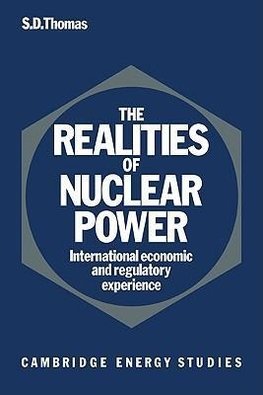 The Realities of Nuclear Power