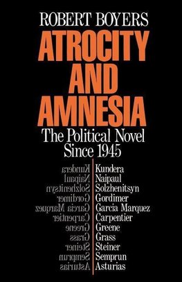 Boyers, R: Atrocity and Amnesia