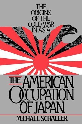 Schaller, M: American Occupation of Japan