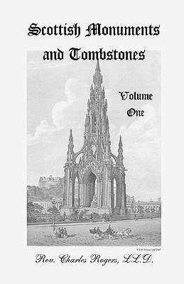 Scottish Monuments and Tombstones, Volume 1