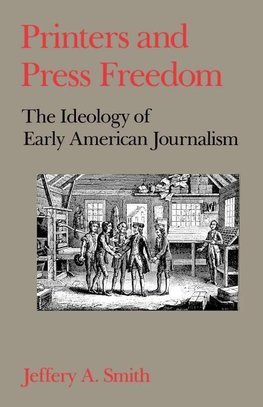 Smith, J: Printers and Press Freedom