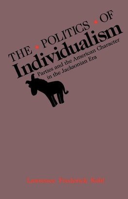 Kohl, L: The Politics of Individualism