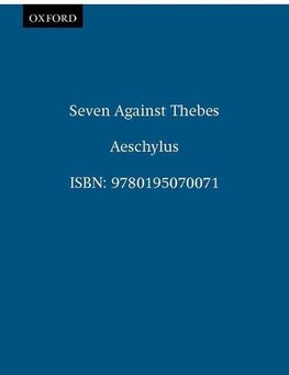 Aeschylus: Seven Against Thebes