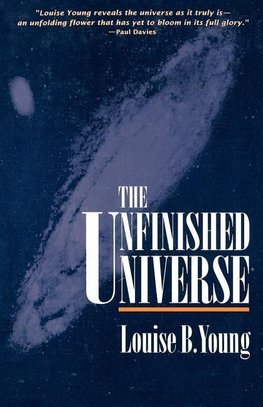 Young, L: The Unfinished Universe