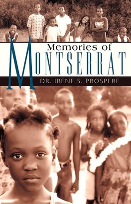 Memories of Montserrat