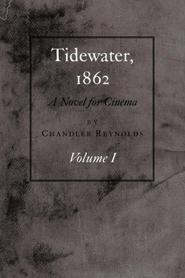 Tidewater, 1862