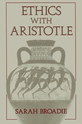 Broadie, S: Ethics with Aristotle