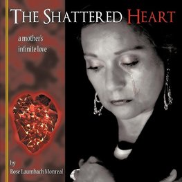 The Shattered Heart