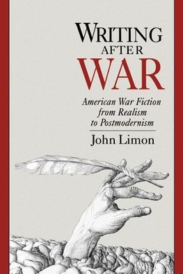 Limon, J: Writing After War