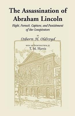 The Assassination of Abraham Lincoln