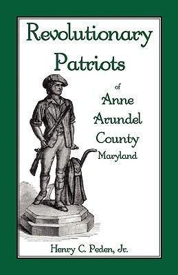 Revolutionary Patriots of Anne Arundel County, Maryland