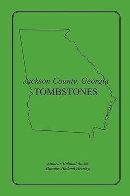 Jackson County, Georgia Tombstones