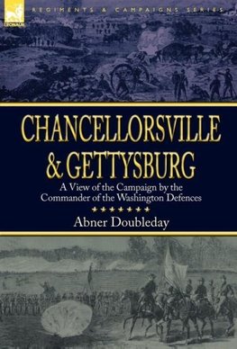 Chancellorsville and Gettysburg