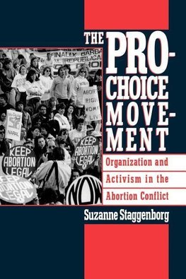 Staggenborg, S: The Pro-Choice Movement