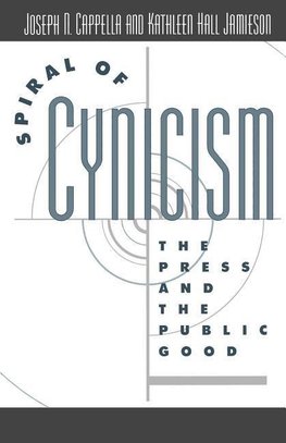 Cappella, J: Spiral of Cynicism