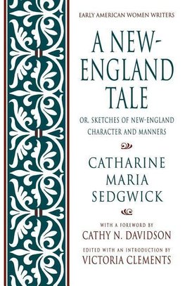 Sedgwick, C: A New-England Tale