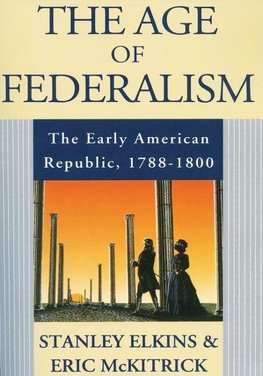 Elkins, S: Age of Federalism