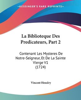 La Biblioteque Des Predicateurs, Part 2