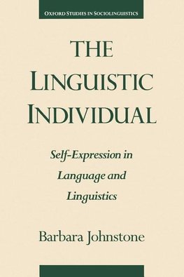 Johnstone, B: The Linguistic Individual