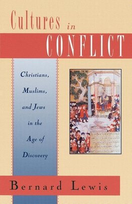 Lewis, B: Cultures in Conflict