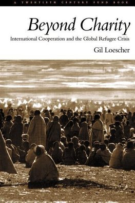 Loescher, G: Beyond Charity