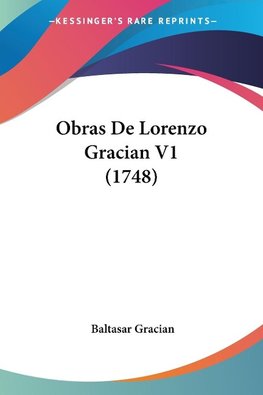 Obras De Lorenzo Gracian V1 (1748)