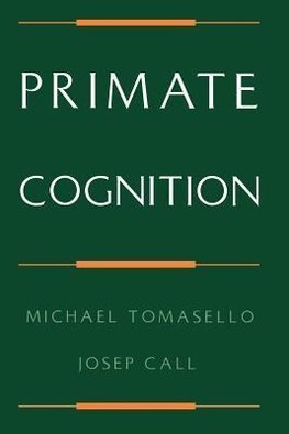 Tomasello, M: Primate Cognition