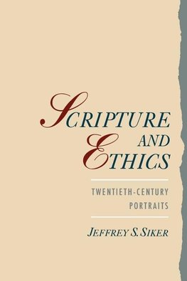 Siker, J: Scripture and Ethics