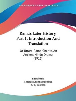 Rama's Later History, Part 1, Introduction And Translation