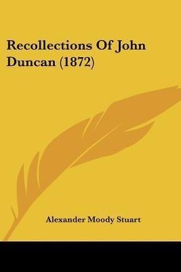 Recollections Of John Duncan (1872)