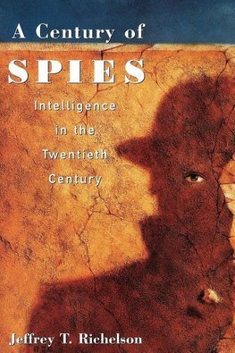 Richelson, J: A Century of Spies