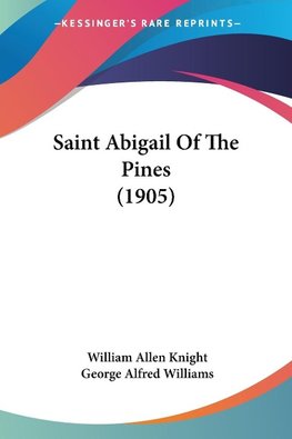 Saint Abigail Of The Pines (1905)