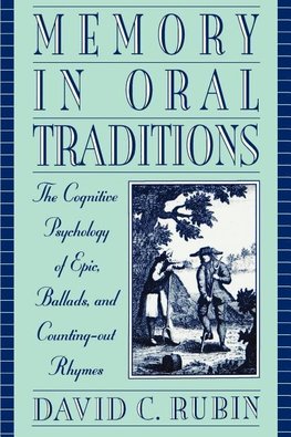 Rubin, D: Memory in Oral Traditions