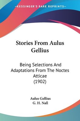 Stories From Aulus Gellius