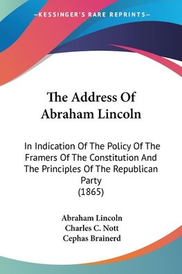 The Address Of Abraham Lincoln