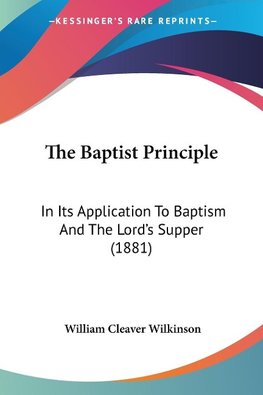 The Baptist Principle