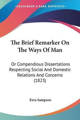 The Brief Remarker On The Ways Of Man