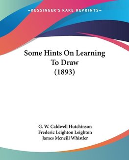 Some Hints On Learning To Draw (1893)