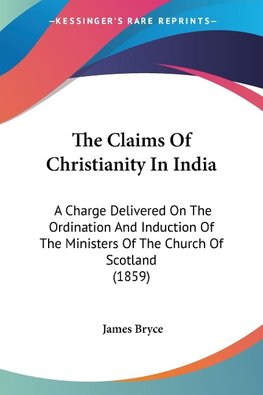 The Claims Of Christianity In India