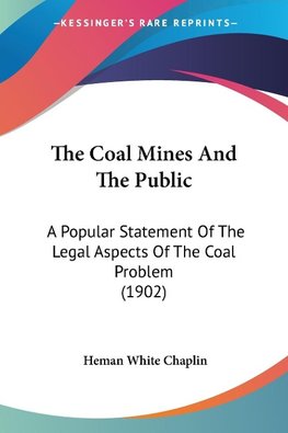 The Coal Mines And The Public