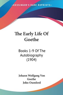 The Early Life Of Goethe