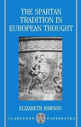 The Spartan Tradition in European Thought