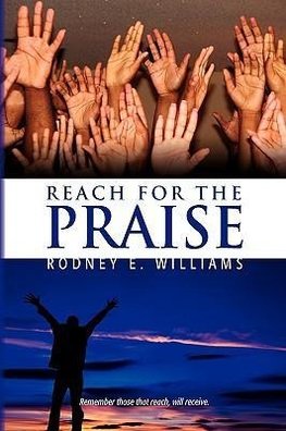 Reach for the Praise