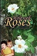 Molested Roses