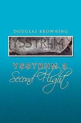 Yssthrm 3, Second Flight