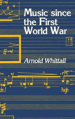 Music Since the First World War