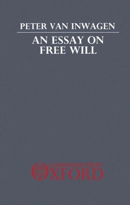 An Essay on Free Will