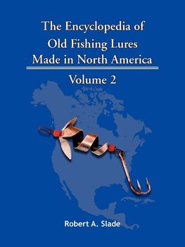 The Encyclopedia of Old Fishing Lures